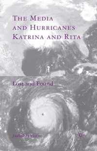 The Media and Hurricanes Katrina and Rita