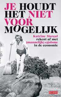Je houdt het niet voor mogelijk