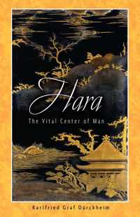 Hara The Vital Center Of Man