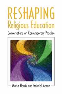 Reshaping Religious Education