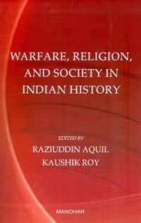 Warfare, Religion & Society in Indian History