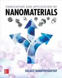 Fabrication and Application of Nanomaterials