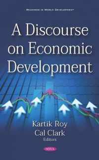 A Discourse on Economic Development