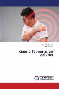 Kinesio Taping as an adjunct