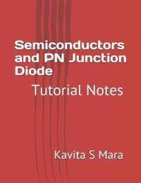 Semiconductors and PN Junction Diode