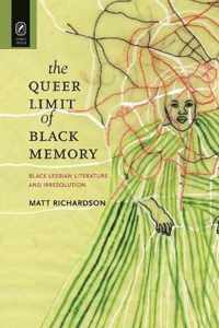 The Queer Limit of Black Memory