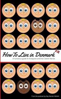 How to Live in Denmark