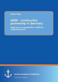 Arge - Construction Partnership in Germany