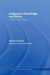 Indigenous Knowledge and Ethics