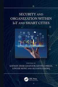 Security and Organization within IoT and Smart Cities