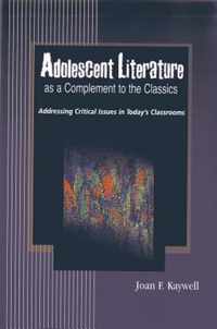 Adolescent Literature as a Complement to the Classics