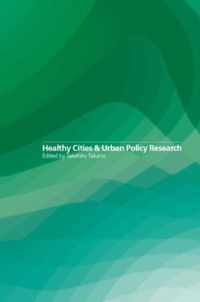 Healthy Cities and Urban Policy Research