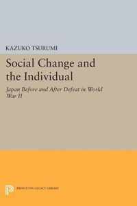 Social Change and the Individual - Japan Before and After Defeat in World War II