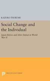 Social Change and the Individual - Japan Before and After Defeat in World War II