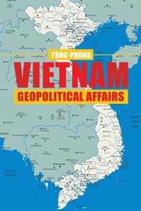 Vietnam Geopolitical Affairs