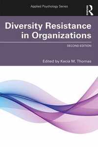 Diversity Resistance in Organizations