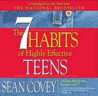 The 7 Habits of Highly Effective Teens