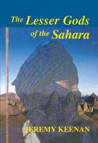 The Lesser Gods of the Sahara