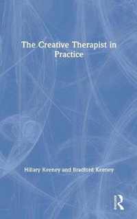 The Creative Therapist in Practice