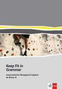 Keep fit in Grammar. Übungsbuch