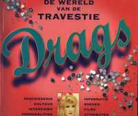 Drags - De wereld van de travestie