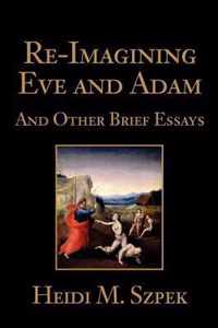 Re-Imagining Eve and Adam