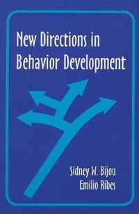 New Directions in Behavior Development