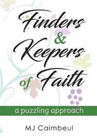 Finders & Keepers of Faith