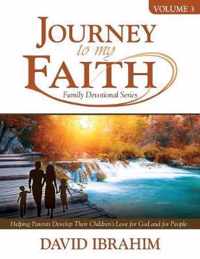 Journey to My Faith Family Devotional Series Volume 3