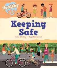 Keeping Safe Healthy Me