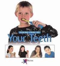 Taking Care of Your Teeth