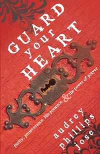 Guard Your Heart