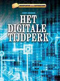 Keerpunten in de Wetenschap  -   Het digitale tijdperk