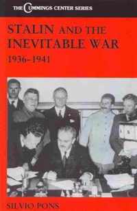 Stalin and the Inevitable War, 1936-1941