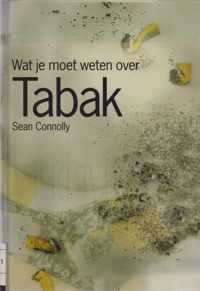 Tabak Wat Je Moet Weten Over