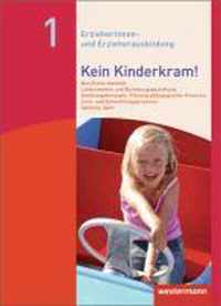 Kein Kinderkram! Band 1. Schülerbuch