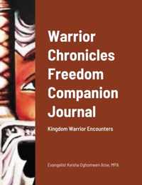 Warrior Chronicles Freedom Companion Journal