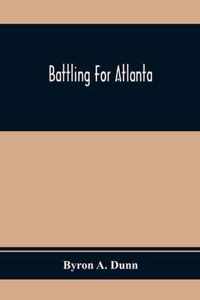 Battling For Atlanta