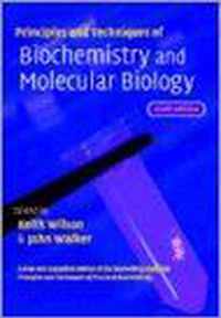 Principles and Techniques of Biochemistry and Molecular Biology