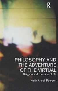 Philosophy and the Adventure of the Virtual