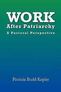 Work After Patriarchy