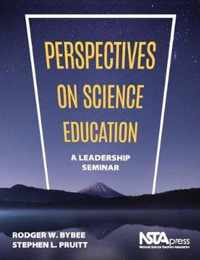 Perspectives on Science Education