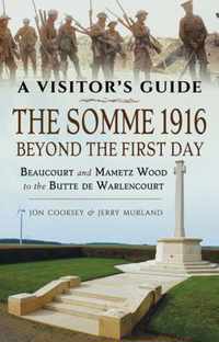 The Somme 1916 - Beyond the First Day