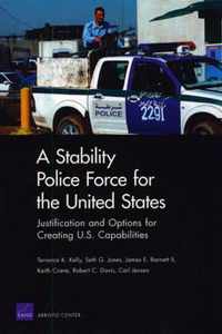 A Stability Police Force for the United States