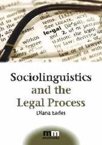 Sociolinguistics and the Legal Process