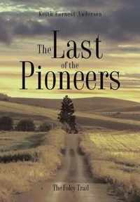 The Last of the Pioneers