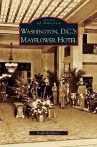 Washington D.C.'s Mayflower Hotel