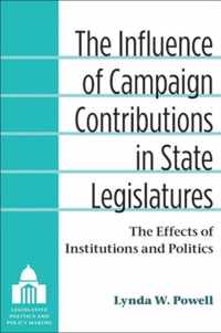 The Influence Of Campaign Contributions In State Legislatures