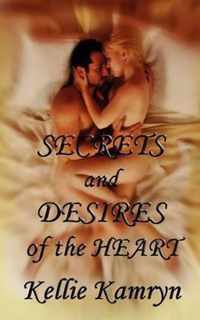 Secrets and Desires of the Heart