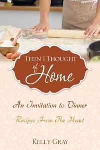 Then I Thought of Home: An Invitation to Dinner